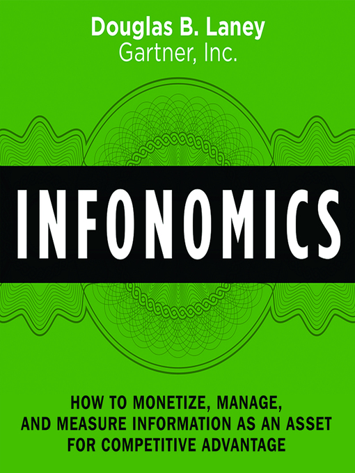 Title details for Infonomics by Douglas B. Laney - Available